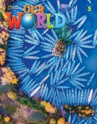 * OUR WORLD 5 BUNDLE 2ND AM.ED (SB+ OLP+WB+EBOOK+READER)