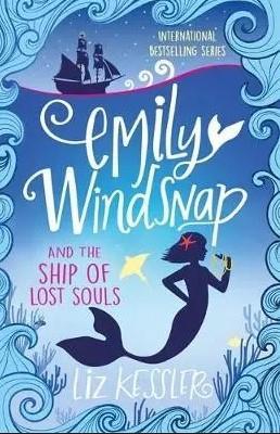 EMILY WINDSNAP (06): AND THE SHIP OF LOST SOULS