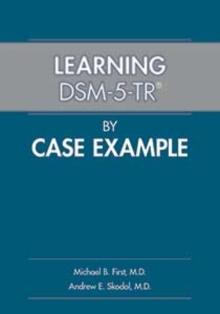 LEARNING DSM-5-TR BY CASE EXAMPLE