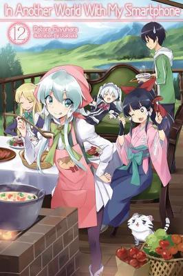 IN ANOTHER WORLD WITH MY SMARTPHONE: VOLUME 12 : VOLUME 12