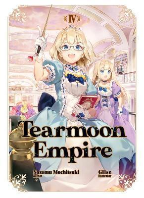 TEARMOON EMPIRE: VOLUME 4