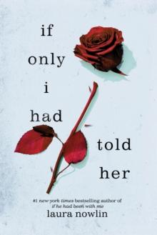 IF HE HAD BEEN WITH ME (02): IF ONLY I HAD TOLD HER