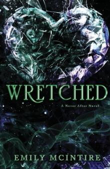 NEVER AFTER (03): WRETCHED