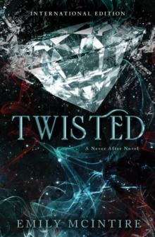 NEVER AFTER (04): TWISTED