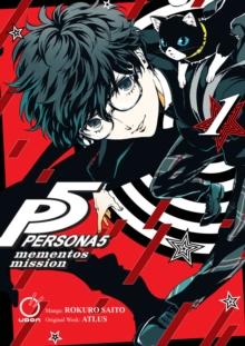PERSONA 5: MEMENTOS MISSION VOLUME 1