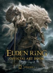 ELDEN RING: OFFICIAL ART BOOK VOLUME I