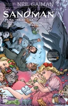 SANDMAN: THE DELUXE EDITION BOOK THREE