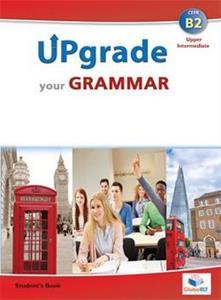UPGRADE YOUR GRAMMAR B2 ST/BK