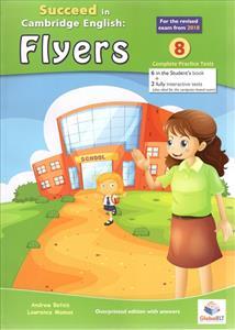 SUCCEED IN FLYERS 8 PRACTICE TESTS TCHR'S