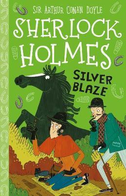 THE SHERLOCK HOLMES CHILDREN'S COLLECTION (16): SILVER BLAZE