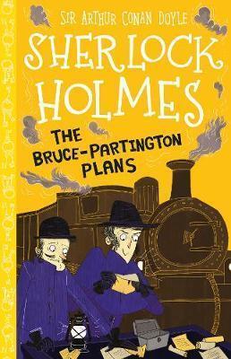 THE SHERLOCK HOLMES CHILDREN'S COLLECTION (17): THE BRUCE - PARTINGTON PLANS