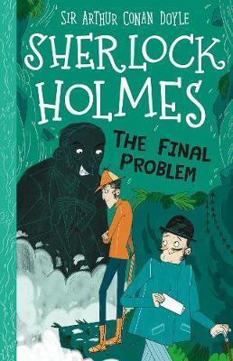 THE SHERLOCK HOLMES CHILDREN'S COLLECTION (20): THE FINAL PROBLEM