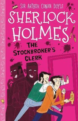 THE SHERLOCK HOLMES CHILDREN'S COLLECTION (19): THE STOCKBROKER'S CLERK