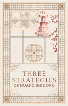 THREE STRATEGIES OF HUANG SHIGONG