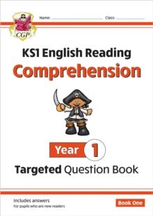 KS1 ENGLISH YEAR 1 READING COMPREHENSION TARGETED QUESTION BOOK - BOOK 1 (WITH ANSWERS)