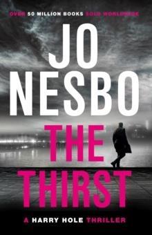 HARRY HOLE (11): THE THIRST