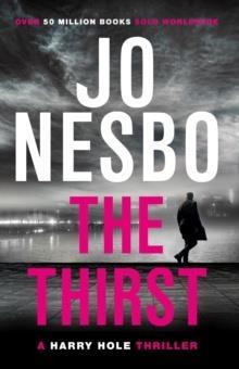 THE THIRST: HARRY HOLE 11