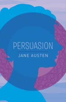 THE CLASSIC JANE AUSTEN COLLECTION: PERSUASION