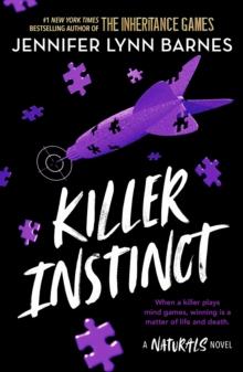 THE NATURALS (02): KILLER INSTINCT