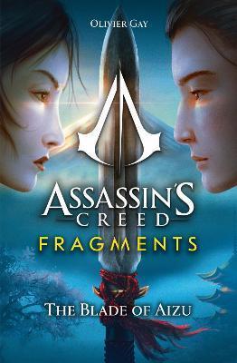 ASSASSIN'S CREED FRAGMENTS (01): THE BLADE OF AIZU