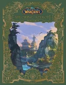 WORLD OF WARCRAFT: EXPLORING AZEROTH - PANDARIA