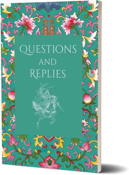 THE ART OF WAR COLLECTION- QUESTIONS AND REPLIES