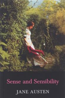 THE COMPLETE WORKS OF JANE AUSTEN: SENSE AND SENSIBILITY