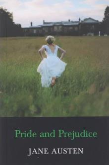 THE COMPLETE WORKS OF JANE AUSTEN: PRIDE AND PREJUDICE