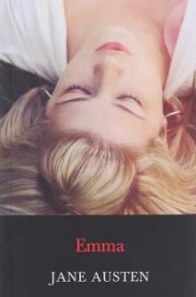 THE COMPLETE WORKS OF JANE AUSTEN: EMMA