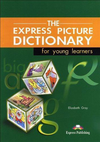 THE EXPRESS PICTURE DICTIONARY FOR YOUNG LEARNERS ST/BK