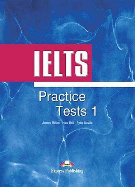 IELTS PRACTICE TESTS 1 ST/BK