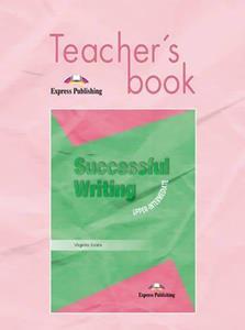 SUCCESSFUL WRITING UPPER-INTERMEDIATE TEACHER'S BOOK ΒΙΒΛΙΟ ΚΑΘΗΓΗΤΗ