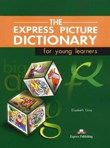 THE EXPRESS PICTURE DICTIONARY FOR YOUNG LEARNERS (ST/BK+ACTIV+CD)