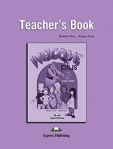 WELCOME PLUS 2 TCHR'S (+POSTERS)