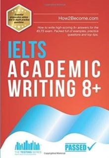 IELTS ACADEMIC WRITING 8+