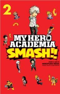 MY HERO ACADEMIA: SMASH!! VOL 02