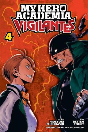 MY HERO ACADEMIA: VIGILANTES VOL 04