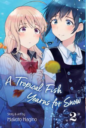 A TROPICAL FISH YEARNS FOR SNOW: VOL 02