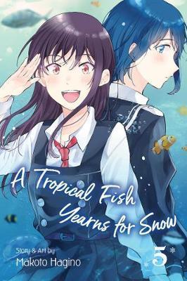 A TROPICAL FISH YEARNS FOR SNOW: VOL 05