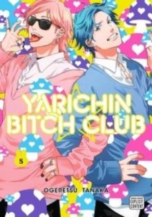 YARICHIN BITCH CLUB: VOL 05