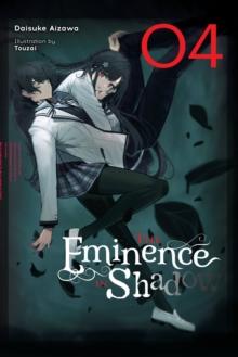 EMINENCE IN SHADOW, VOL. 4 (LIGHT NOVEL)
