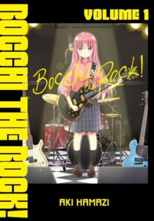 BOCCHI THE ROCK!, VOL. 1