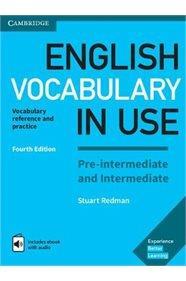 ENGLISH VOCABULARY IN USE PRE-INTERMEDIATE & INTERMEDIATE W/ANSWERS 4RD ED (+e-book)
