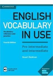 * ENGLISH VOCABULARY IN USE PRE-INTERMEDIATE & INTERMEDIATE W/ANSWERS 4TH ED (+e-book)