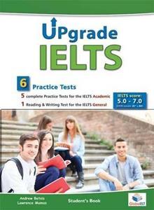 UPGRADE IELTS 6 PRACTICE TESTS SELF STUDY