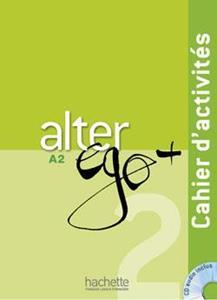* ALTER EGO PLUS 2 (A2) CAHIER
