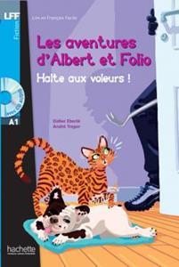 LES AVENTURES D' ALBERT ET FOLIO - HALTE AUX VOLEURS (+CD)