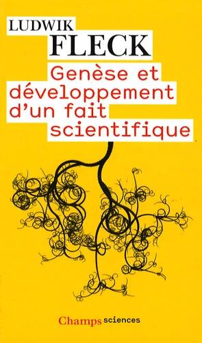 GENESE ET DEVELOPPEMENT D'UN FAIT SCIENTIFIQUE