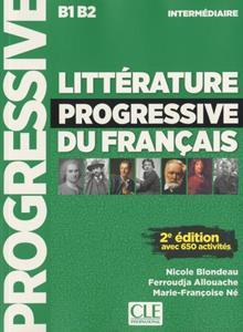LITTERATURE PROGRESSIVE DU FRANCAIS INTERMEDIAIRE 2ND EDITION (+CD)