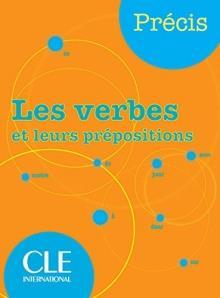 PRECIS - LES VERBES ET LEURS PROPOSITIONS